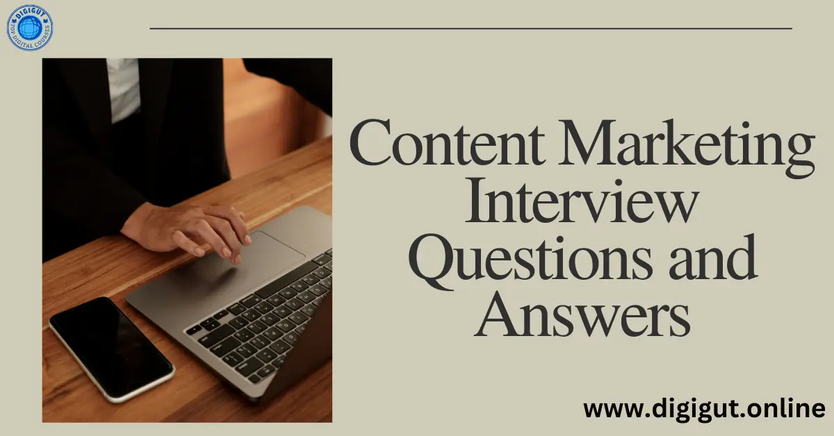 Content Marketing Interview Questions and Answers